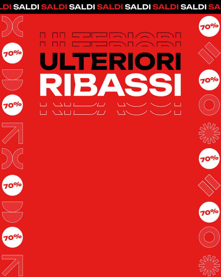 Saldi Ulteriori Ribassi: sconti fino al 70%